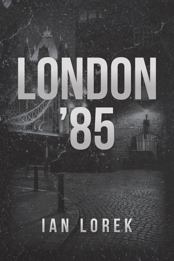 London '85