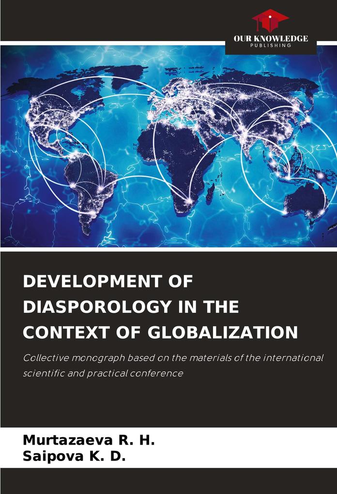 DEVELOPMENT OF DIASPOROLOGY IN THE CONTEXT OF GLOBALIZATION