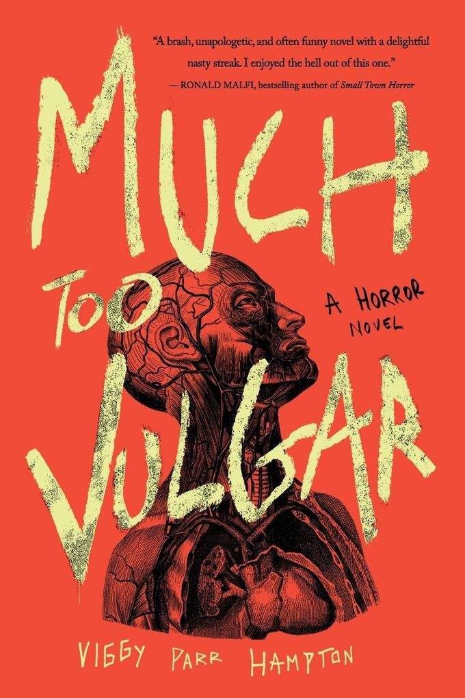 Much Too Vulgar