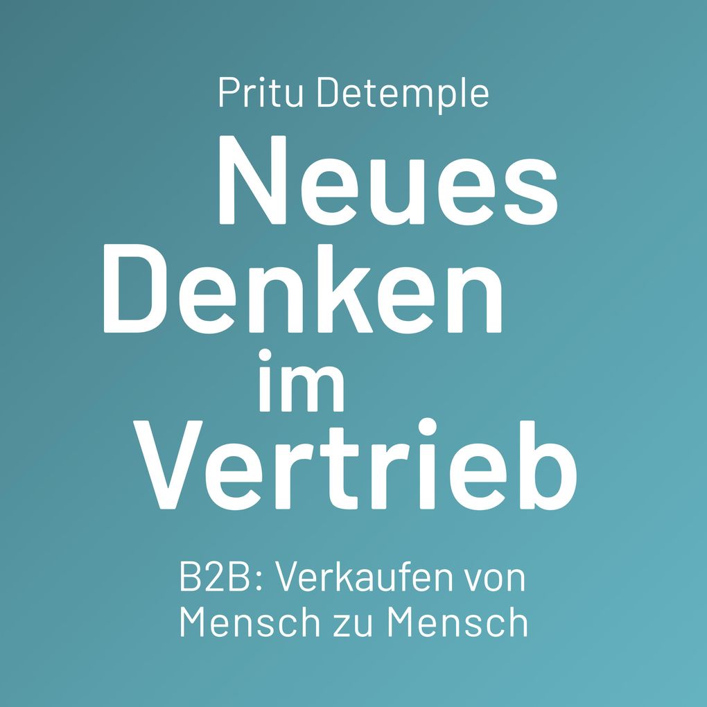 Neues Denken im Vertrieb