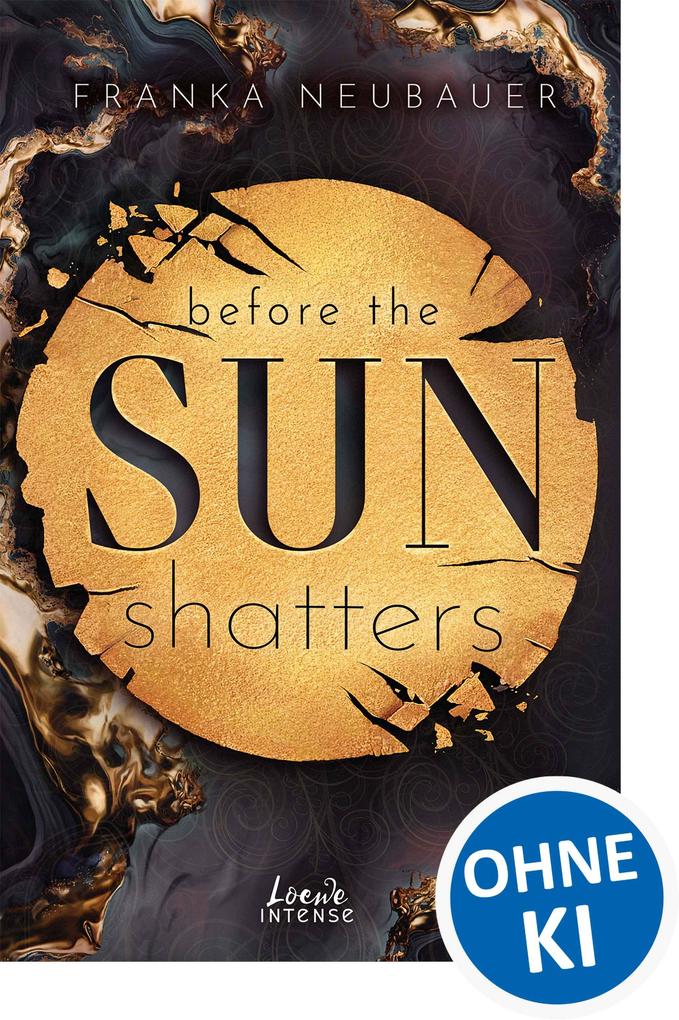 Before the Sun Shatters (Scandalous Secrets Band 1)