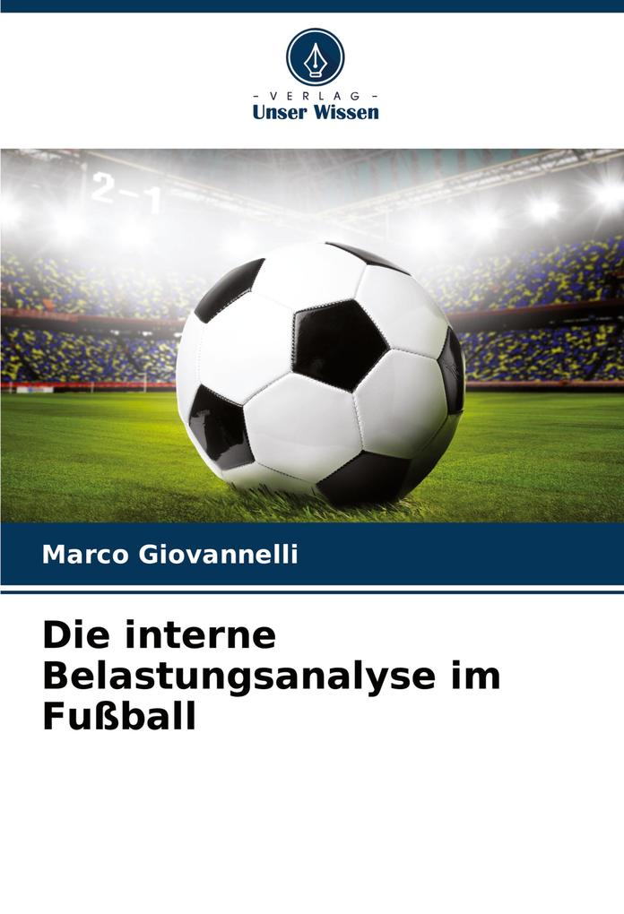 Die interne Belastungsanalyse im Fußball