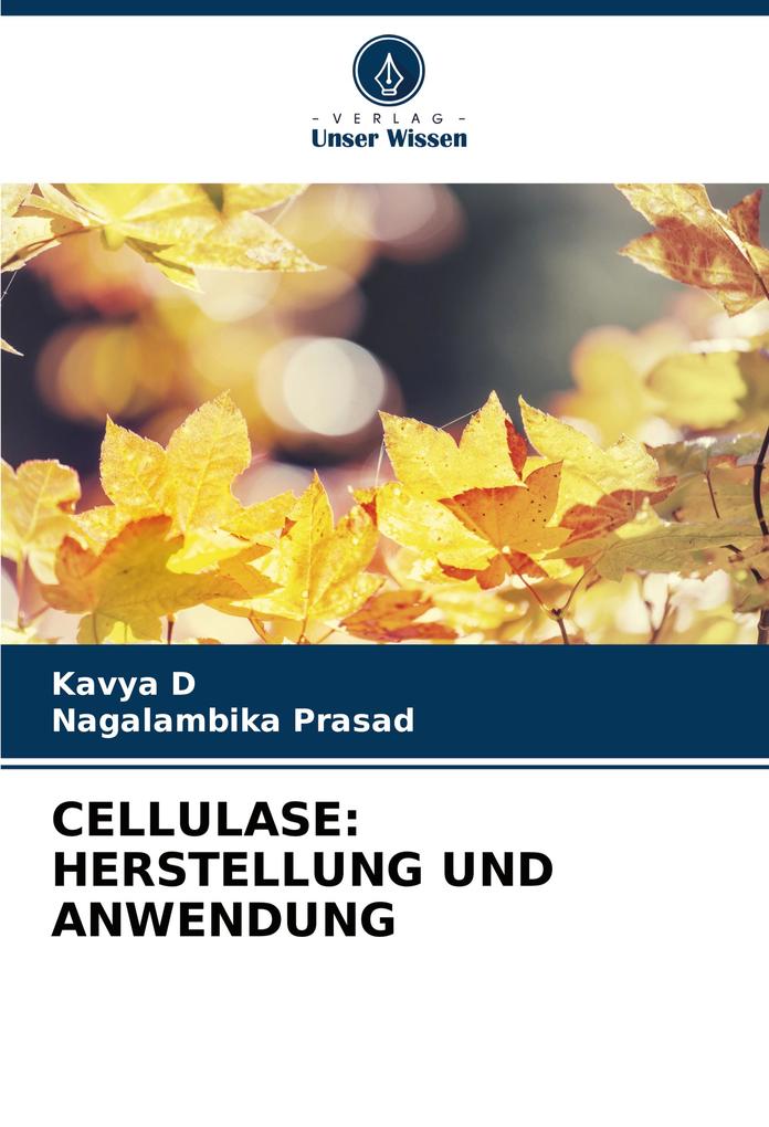 CELLULASE: HERSTELLUNG UND ANWENDUNG