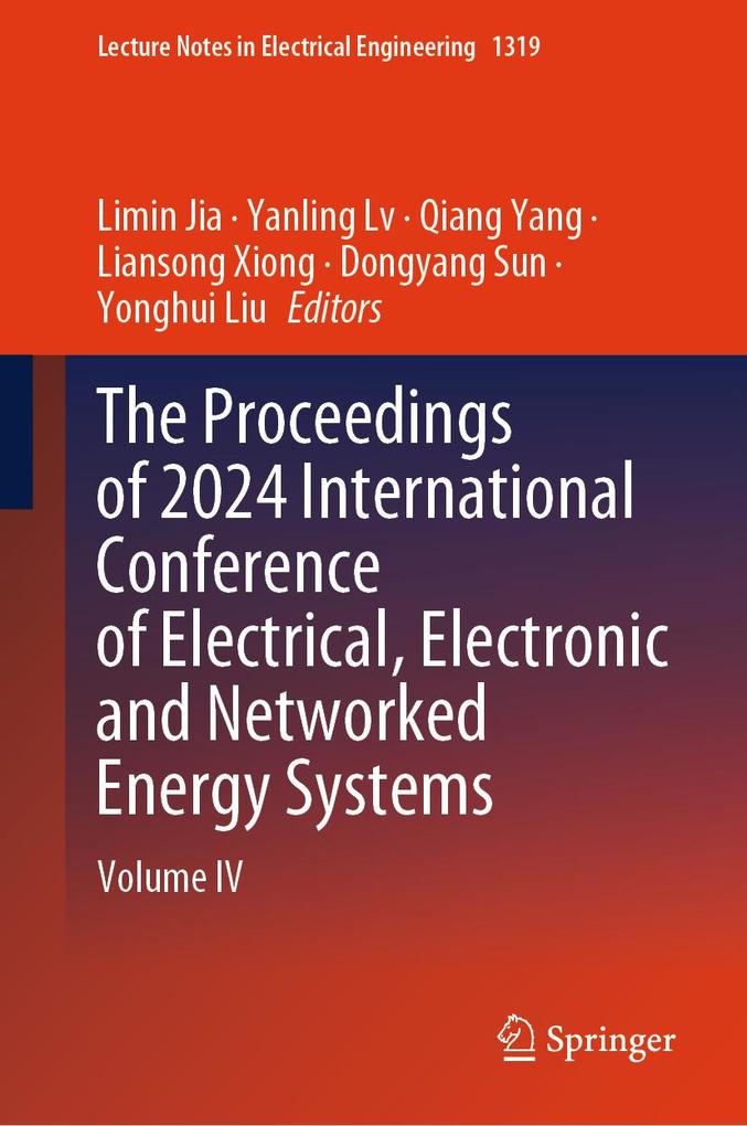 The Proceedings of 2024 International Conference of Electrical Electronic and Networked Energy Systems