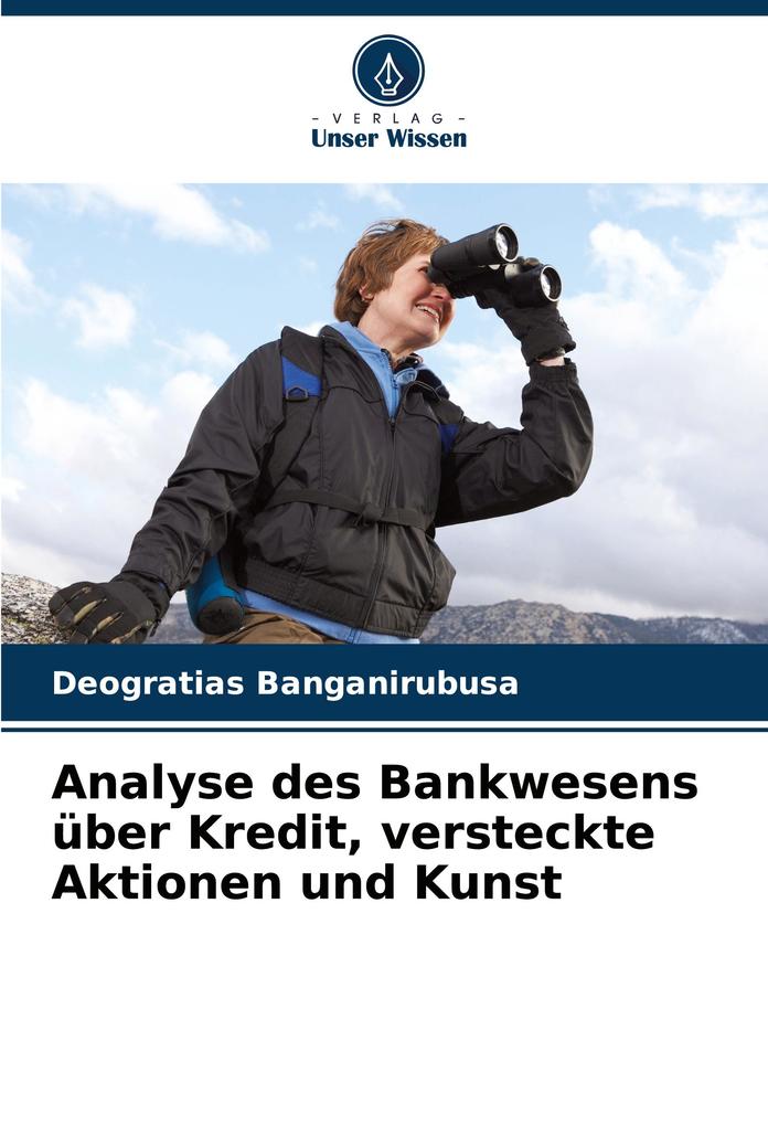 Analyse des Bankwesens über Kredit versteckte Aktionen und Kunst