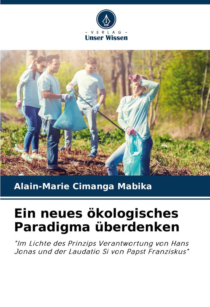 Ein neues ökologisches Paradigma überdenken