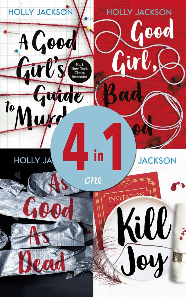 A Good Girl's Guide to Murder/Good Girl Bad Blood/As Good as Dead/Kill Joy