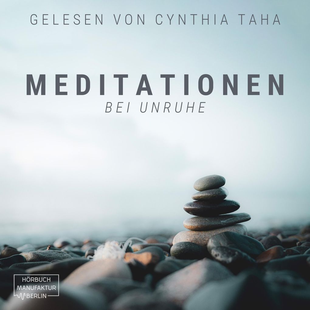 Meditationen bei Unruhe
