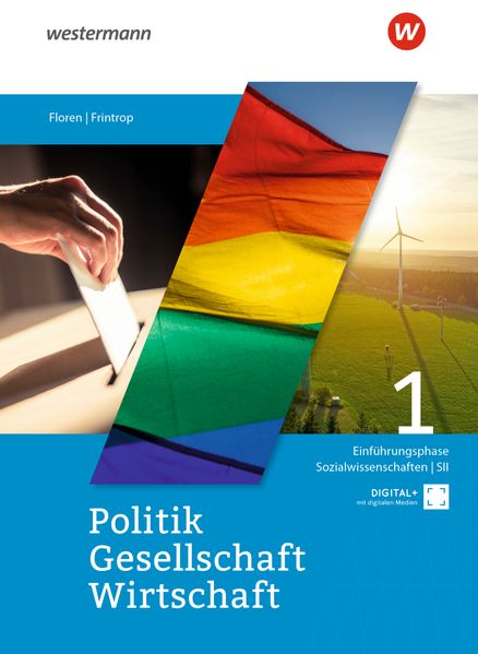 Politik-Gesellschaft-Wirtschaft Sozialwissenschaften SII. Schulbuch Einführungsphase.