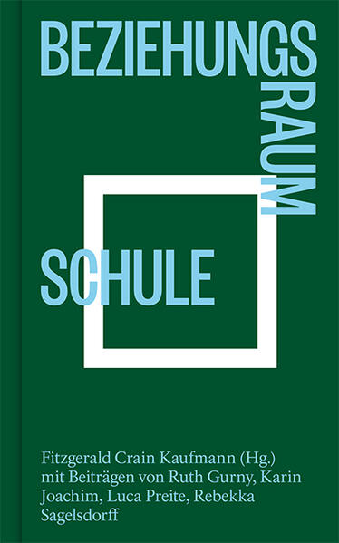Beziehungsraum Schule