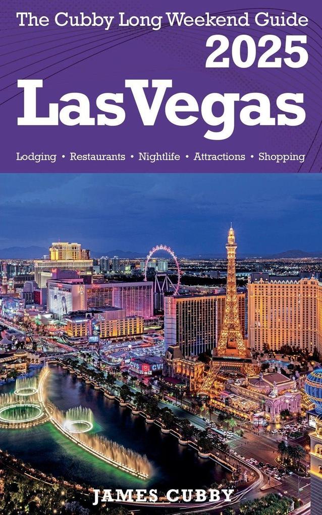 LAS VEGAS The Cubby 2025 Long Weekend Guide