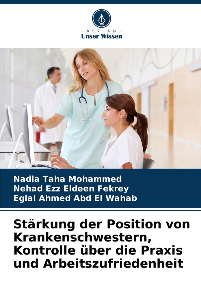Stärkung der Position von Krankenschwestern Kontrolle über die Praxis und Arbeitszufriedenheit