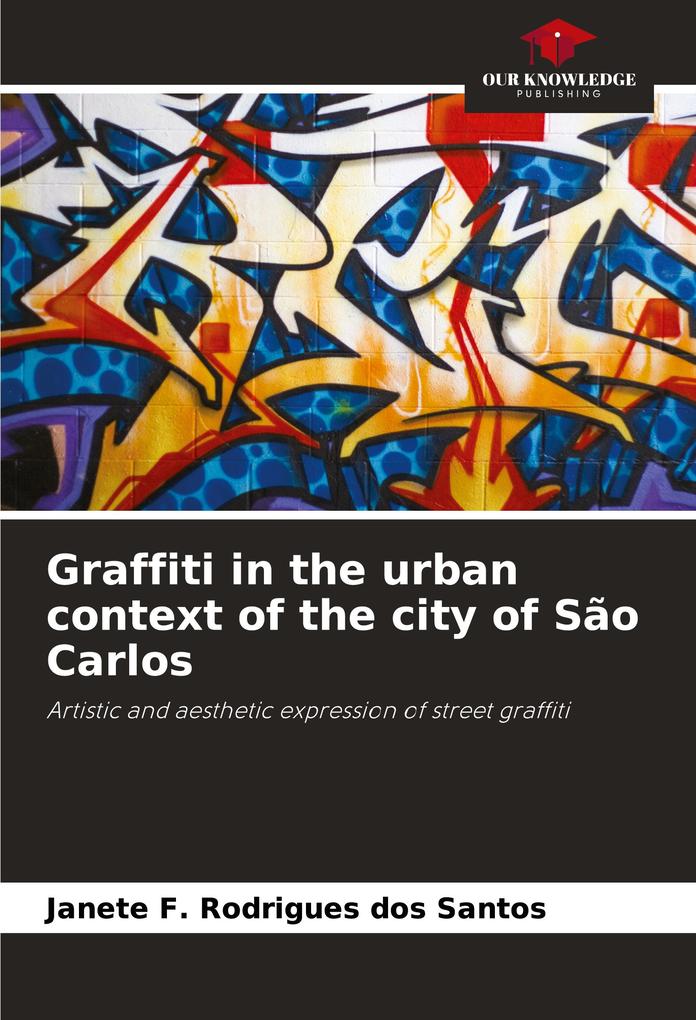Graffiti in the urban context of the city of São Carlos