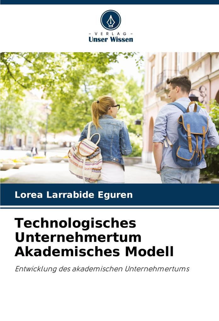 Technologisches Unternehmertum Akademisches Modell