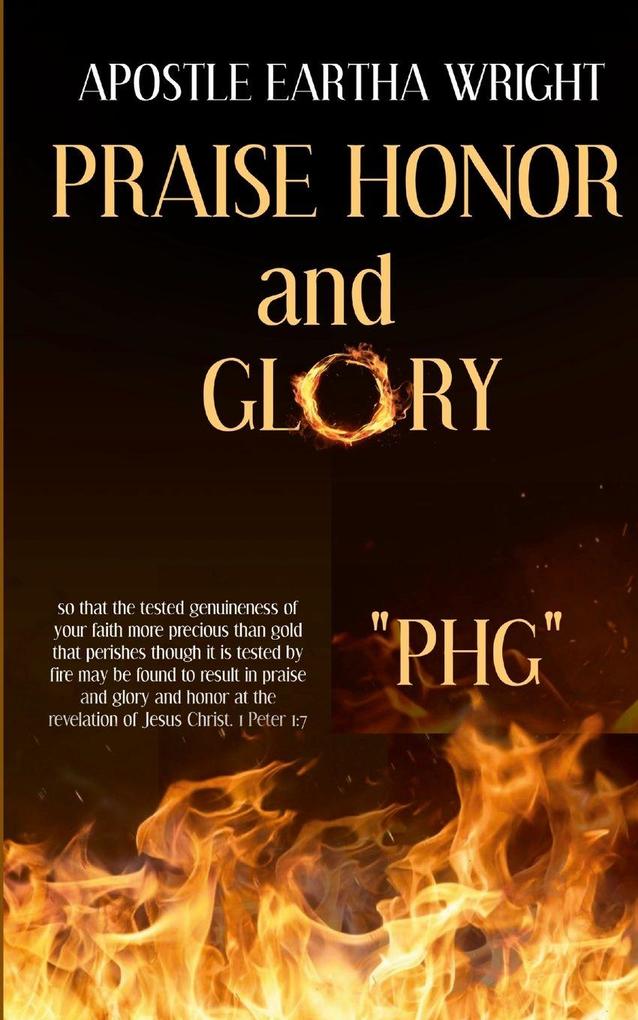 Praise Honor and Glory