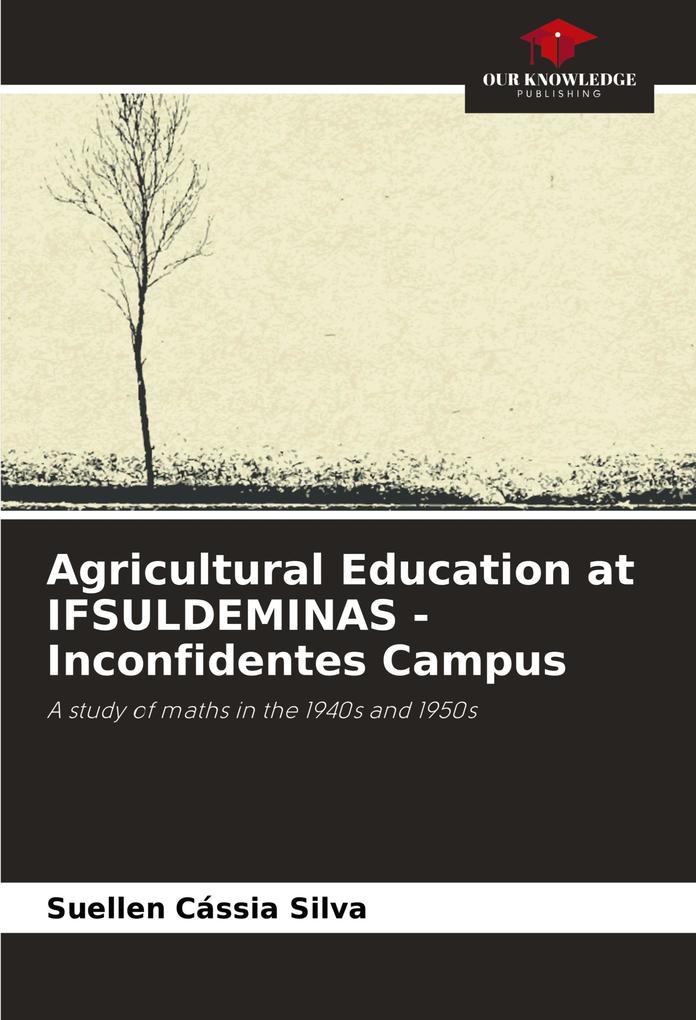 Agricultural Education at IFSULDEMINAS - Inconfidentes Campus