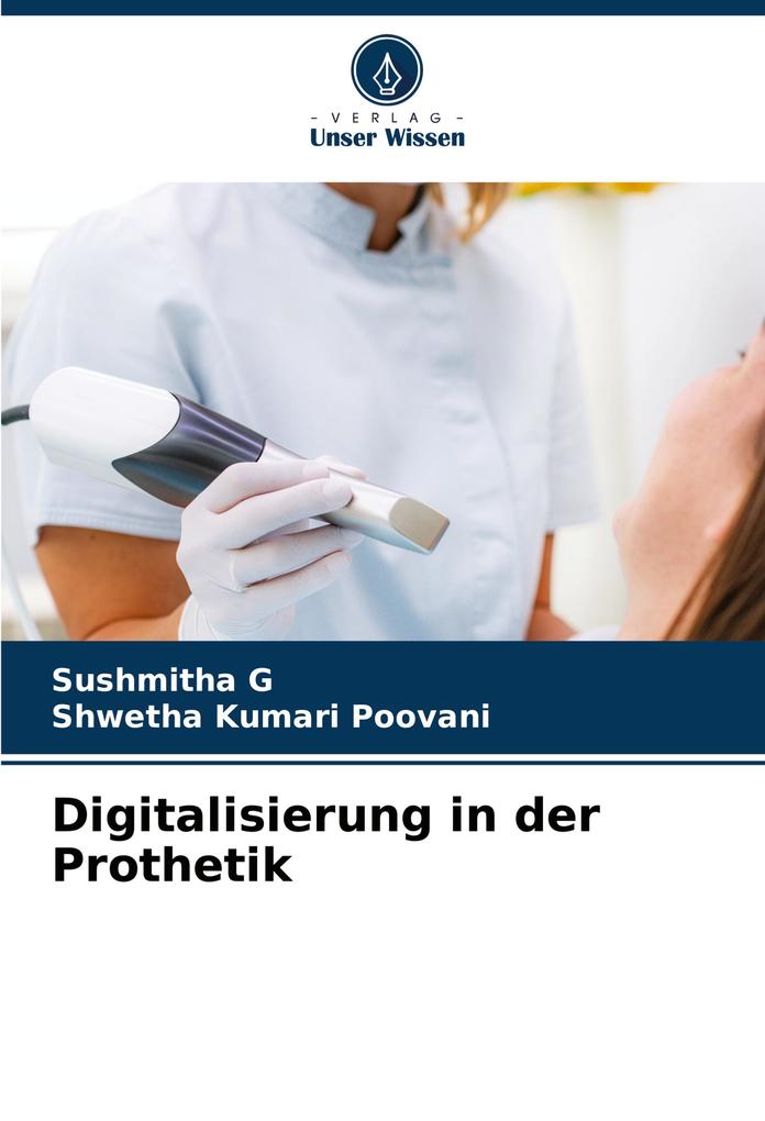 Digitalisierung in der Prothetik