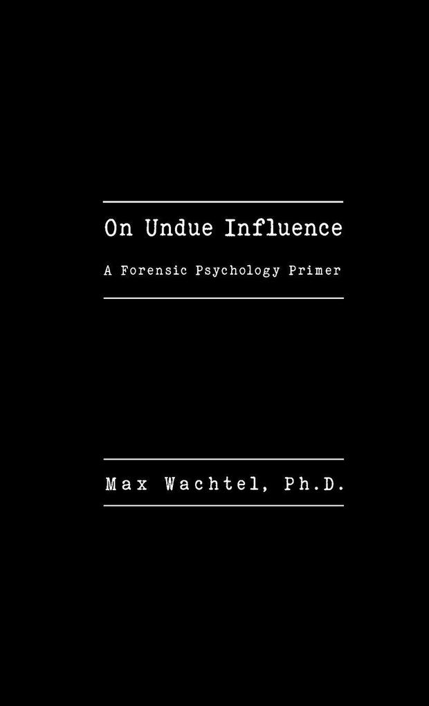 On Undue Influence