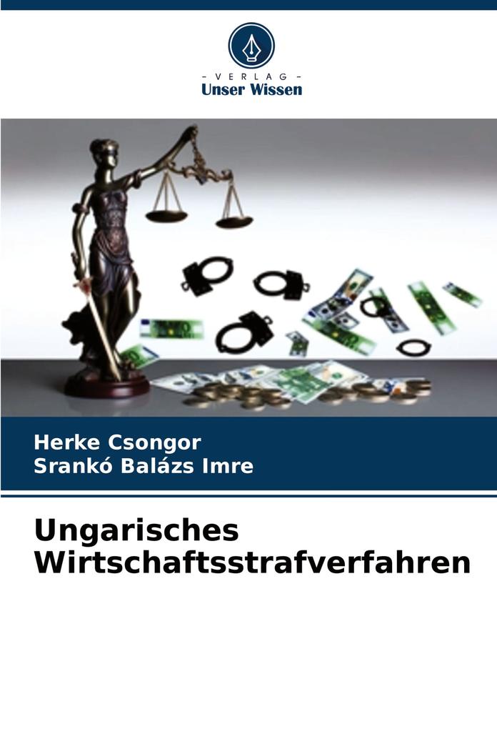 Ungarisches Wirtschaftsstrafverfahren