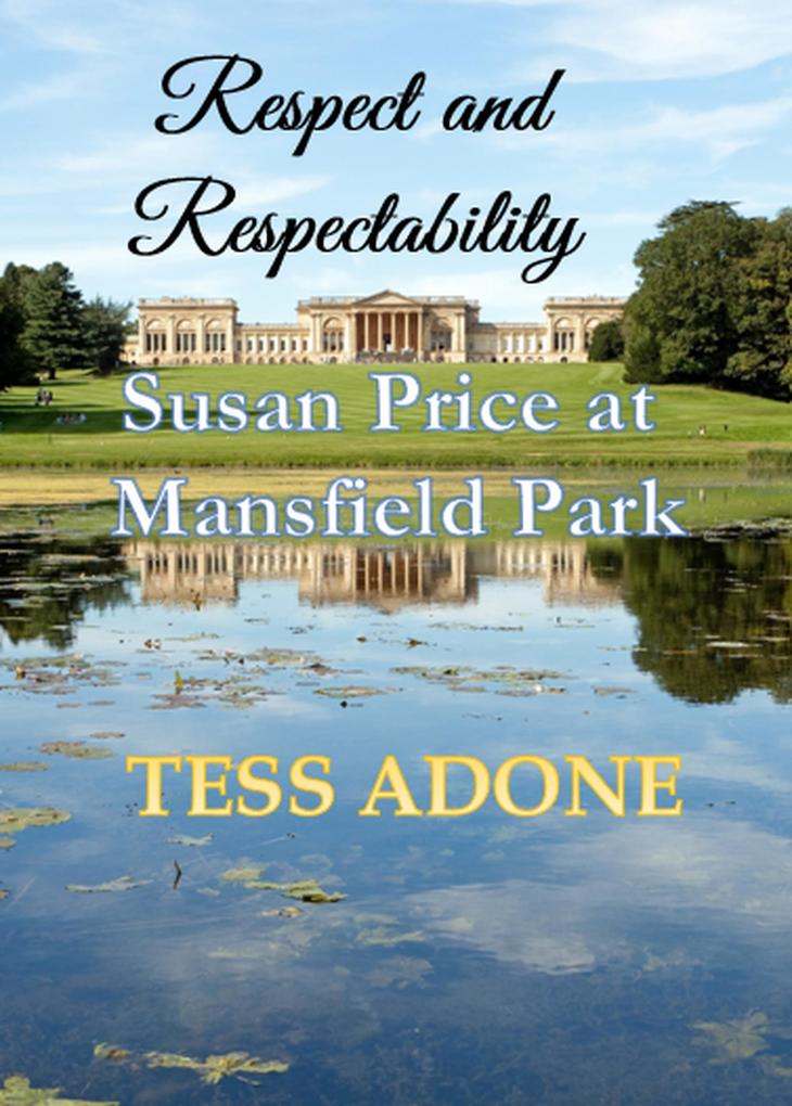 Respect and Respectability: Susan Price at Mansfield Park