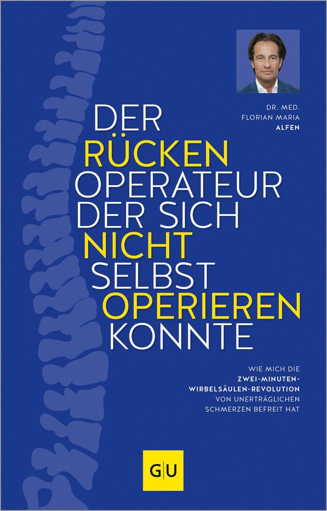 Der Rückenoperateur der sich nicht selbst operieren konnte