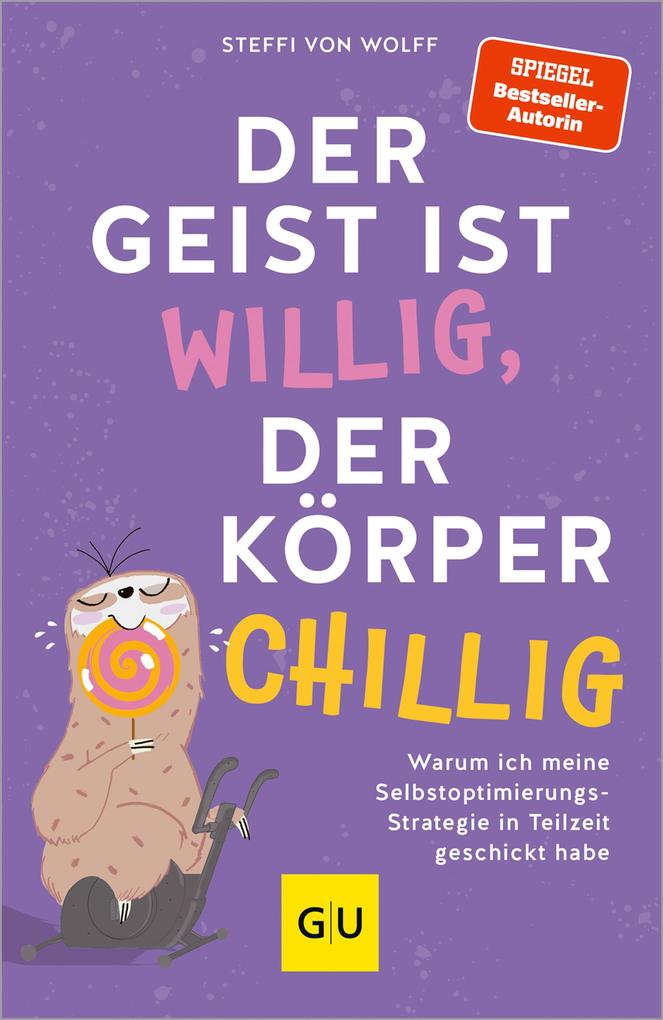 Der Geist ist willig der Körper chillig