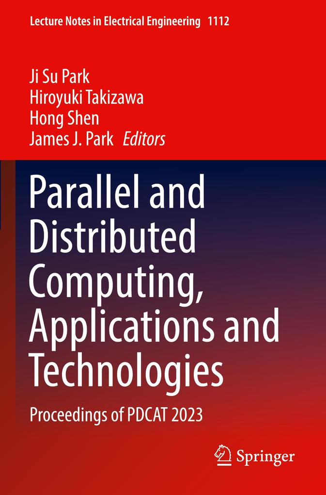 Parallel and Distributed Computing Applications and Technologies