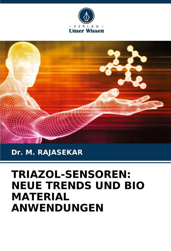 TRIAZOL-SENSOREN: NEUE TRENDS UND BIO MATERIAL ANWENDUNGEN