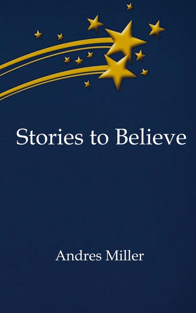 Stories to Believe