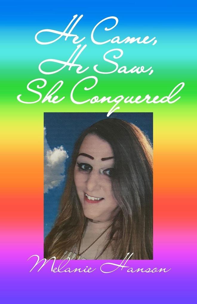 He Came He Saw She Conquered