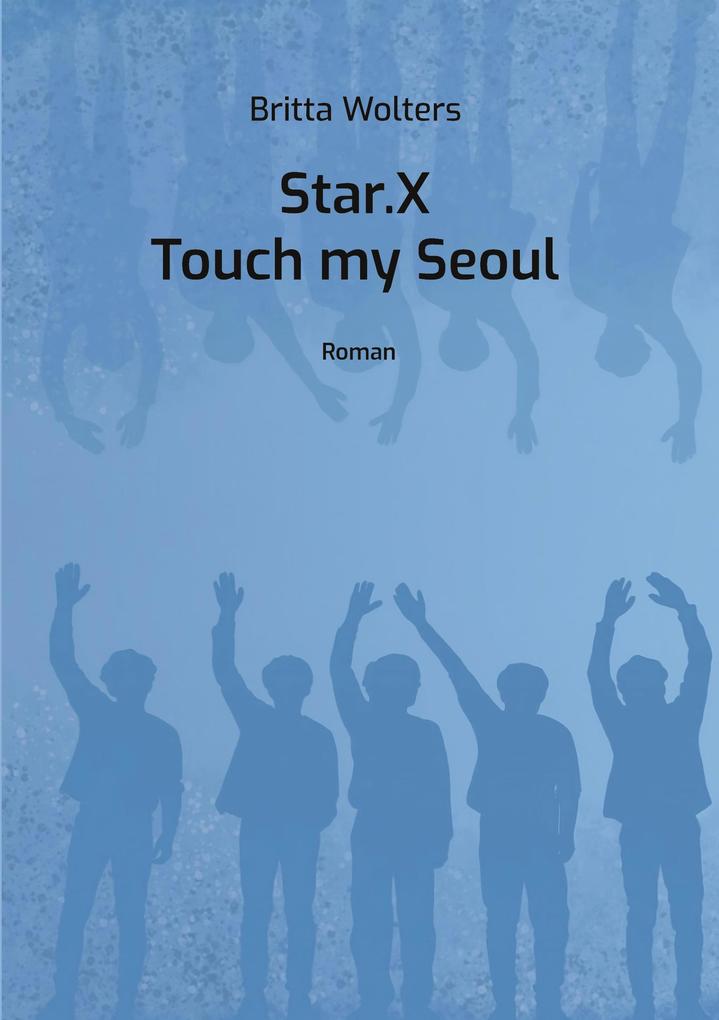 Star.X - Touch my Seoul