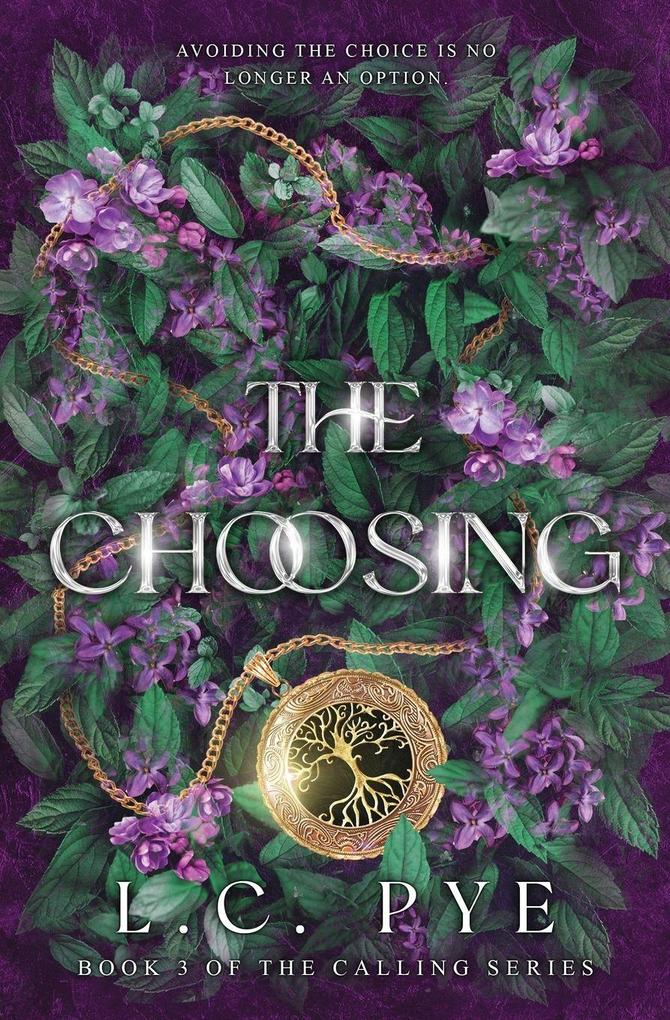The Choosing (The Calling Series #3)