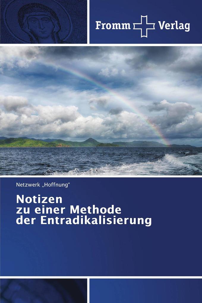 Notizen zu einer Methode der Entradikalisierung