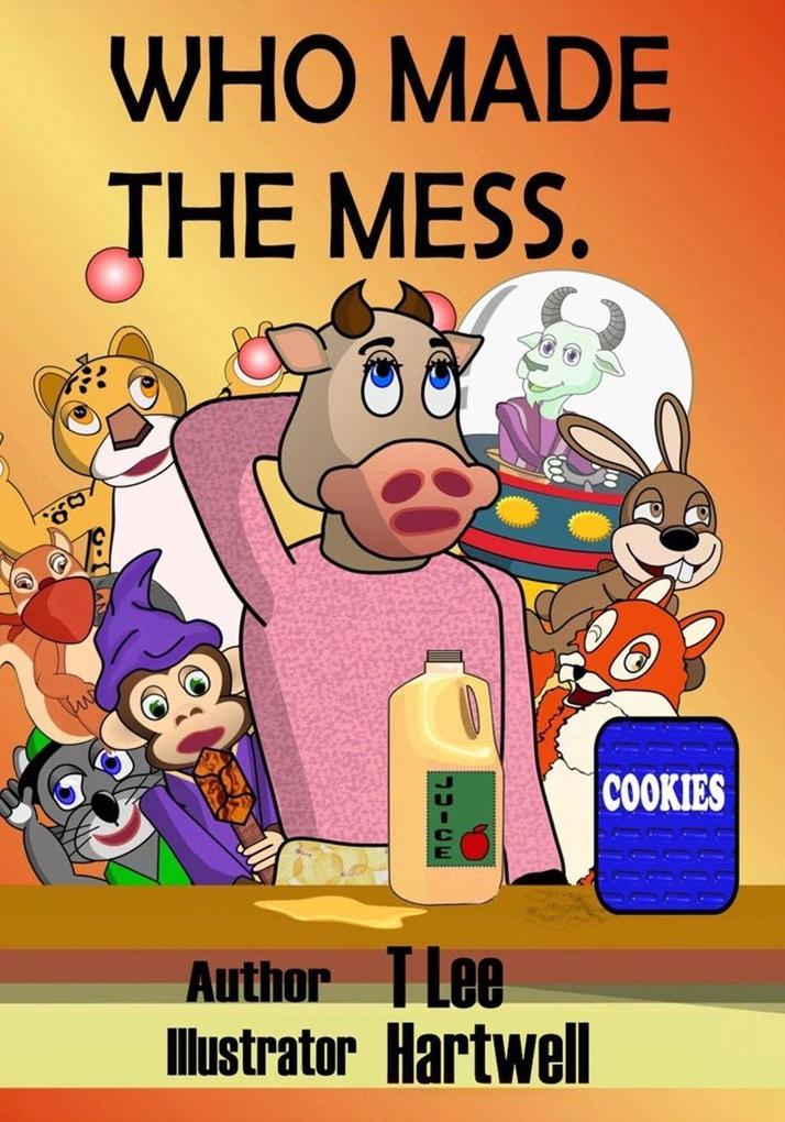 Who Made the Mess