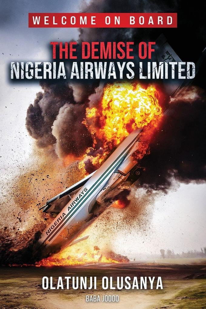 THE DEMISE OF NIGERIA AIRWAYS LIMITED