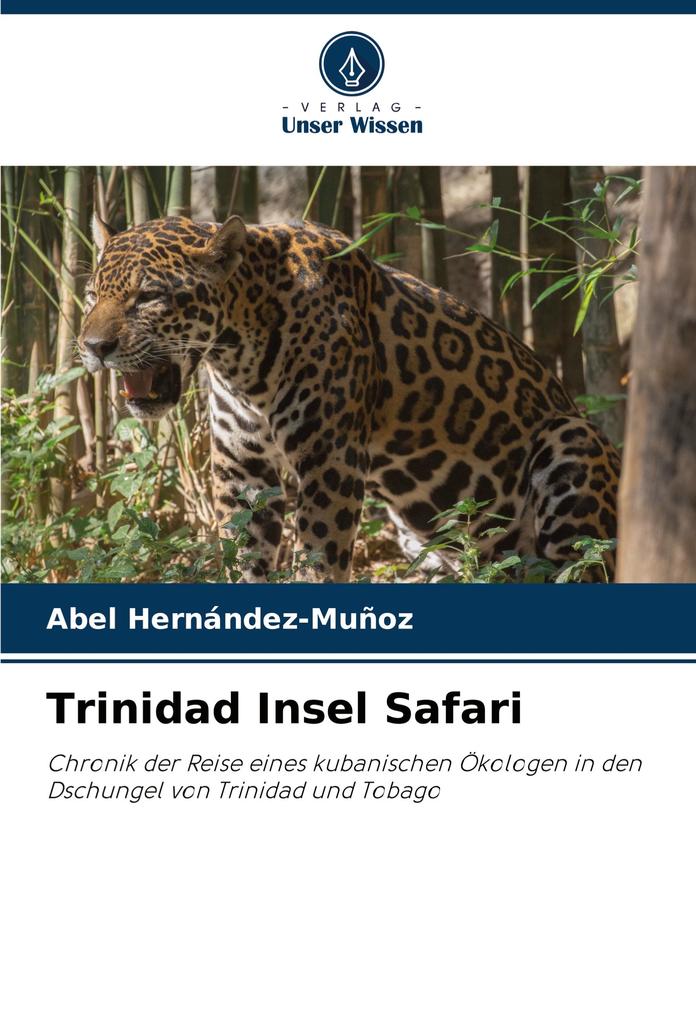 Trinidad Insel Safari