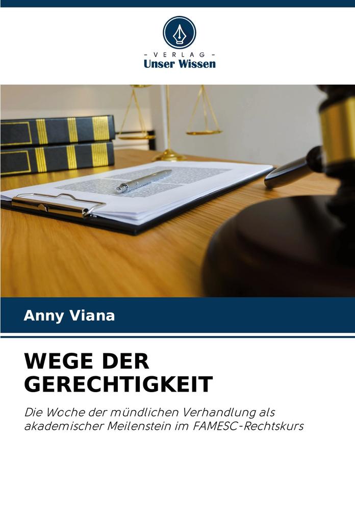 WEGE DER GERECHTIGKEIT