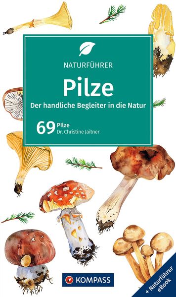 KOMPASS Naturführer Pilze