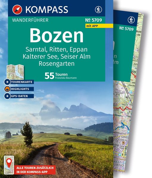 KOMPASS Wanderführer Bozen Sarntal Ritten Eppan Kalterer See Seiser Alm Rosengarten 55 Touren mit Extra-Tourenkarte