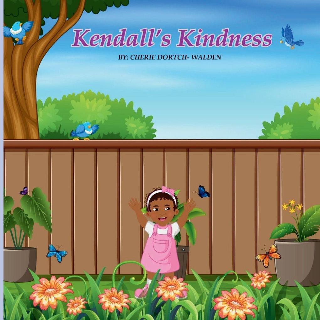 Kendall's Kindness