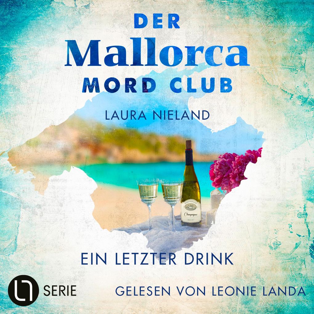 Ein letzter Drink - Der Mallorca Mord Club Folge 6