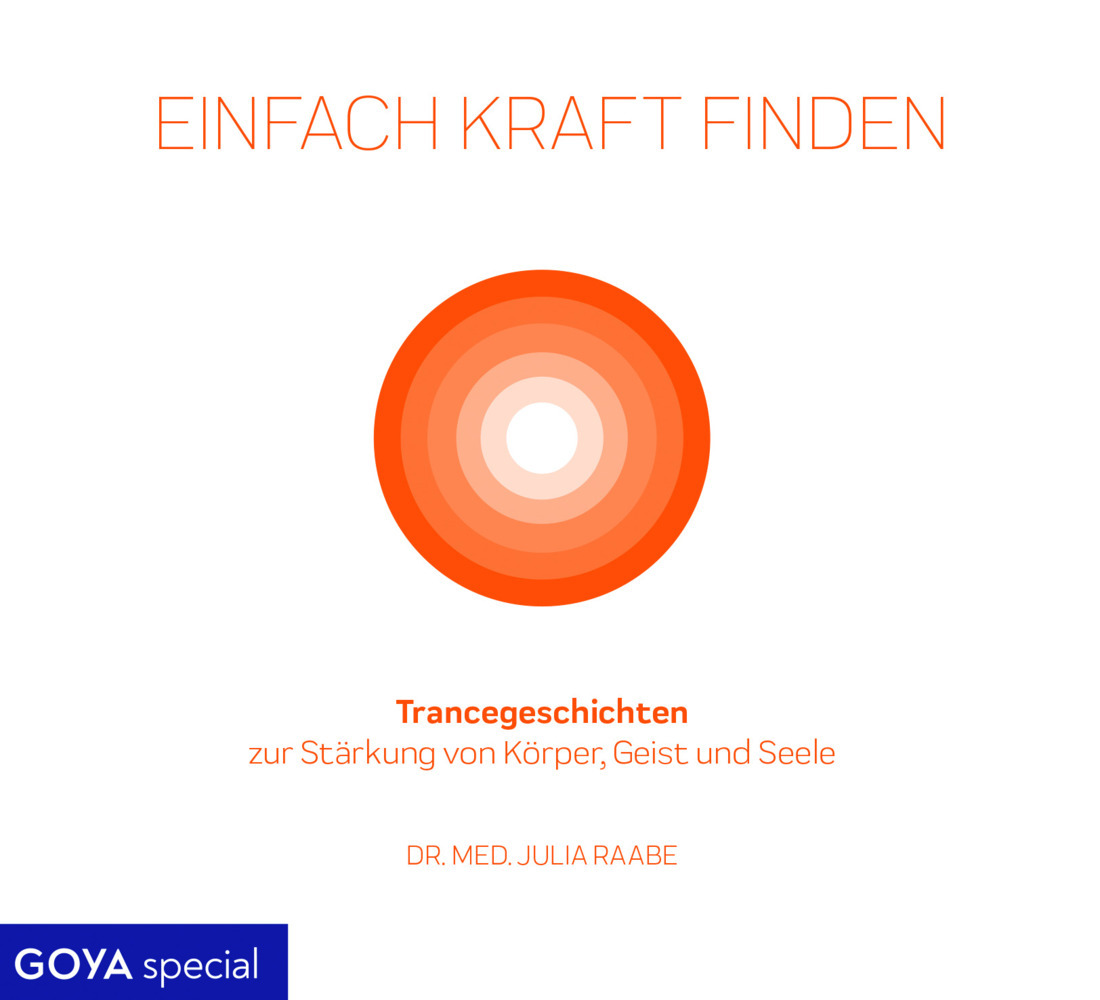 Einfach Kraft finden: Trancegeschichten 1 Audio-CD