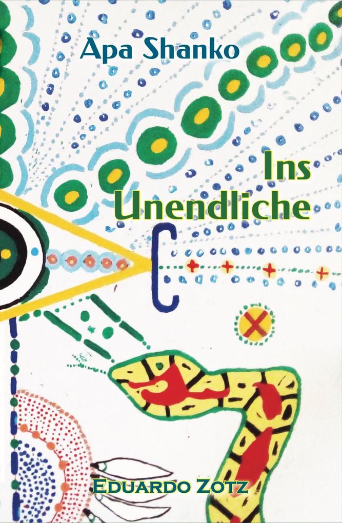 Ins Unendliche (ApaShanko #4)