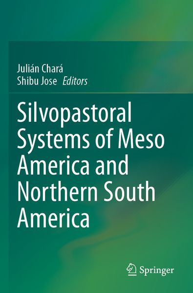 Silvopastoral systems of Meso America and Northern South America