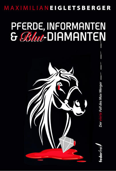 Pferde Informanten & Blut-Diamanten