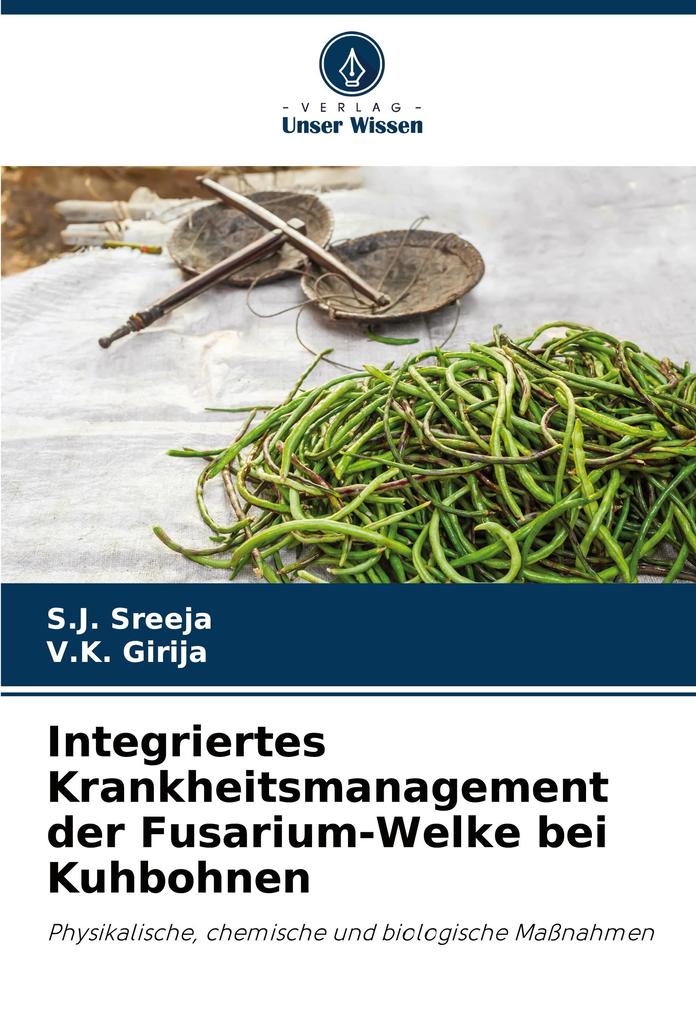 Integriertes Krankheitsmanagement der Fusarium-Welke bei Kuhbohnen