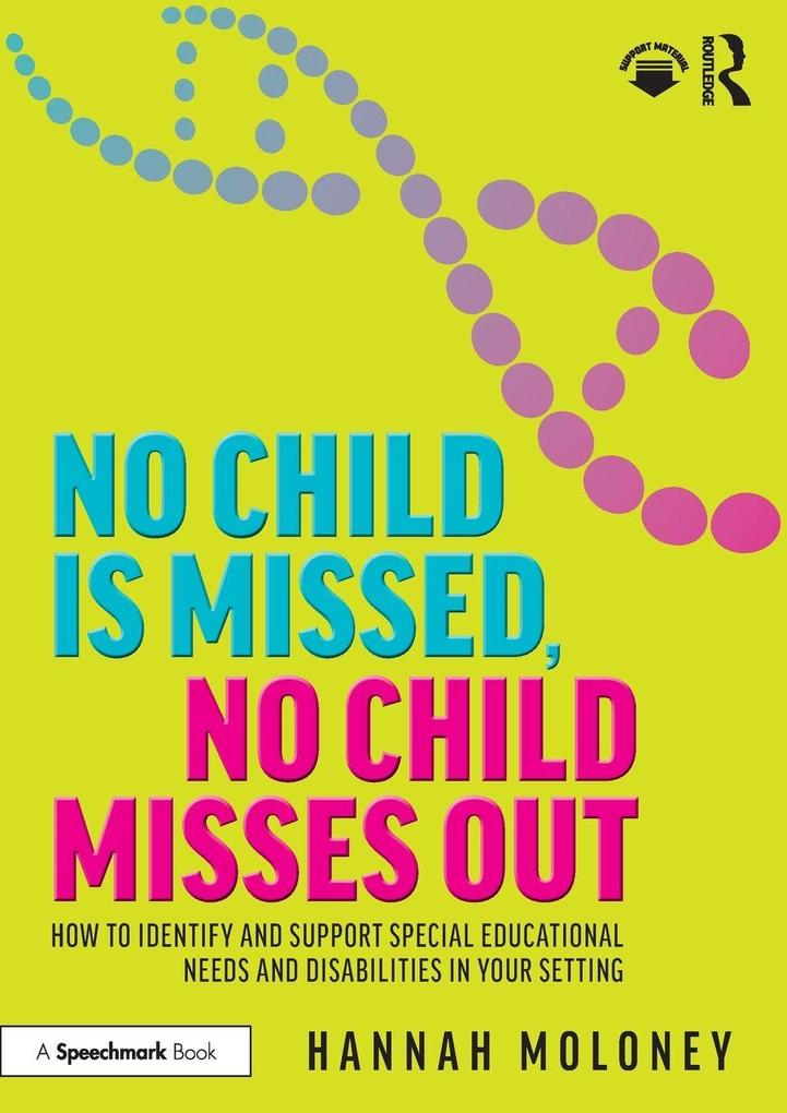 No Child is Missed No Child Misses Out