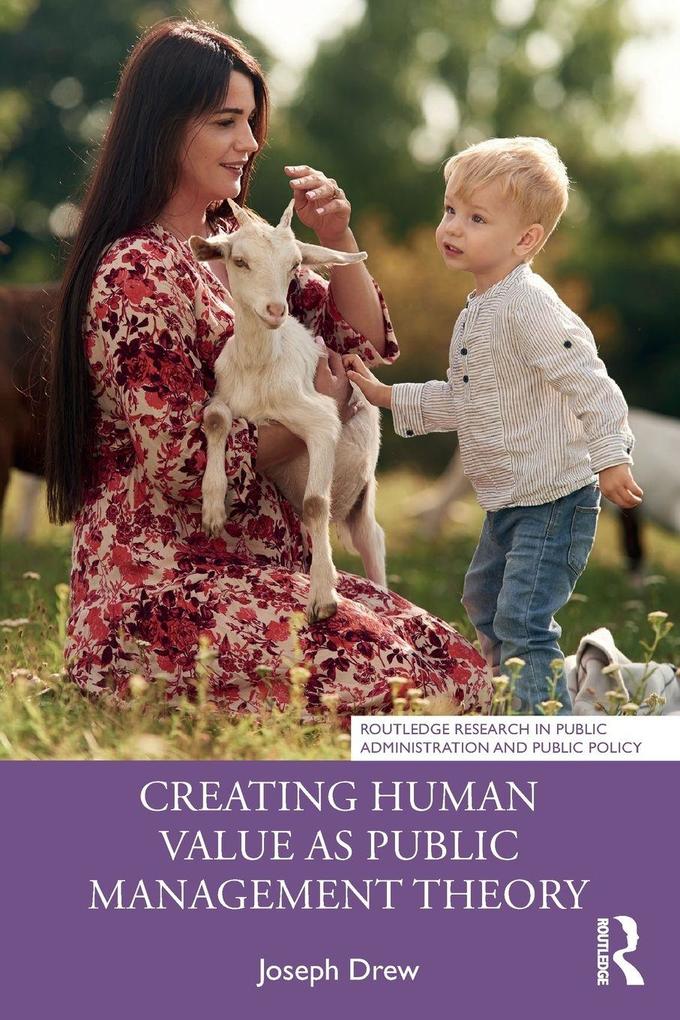 Creating Human Value as Public Management Theory