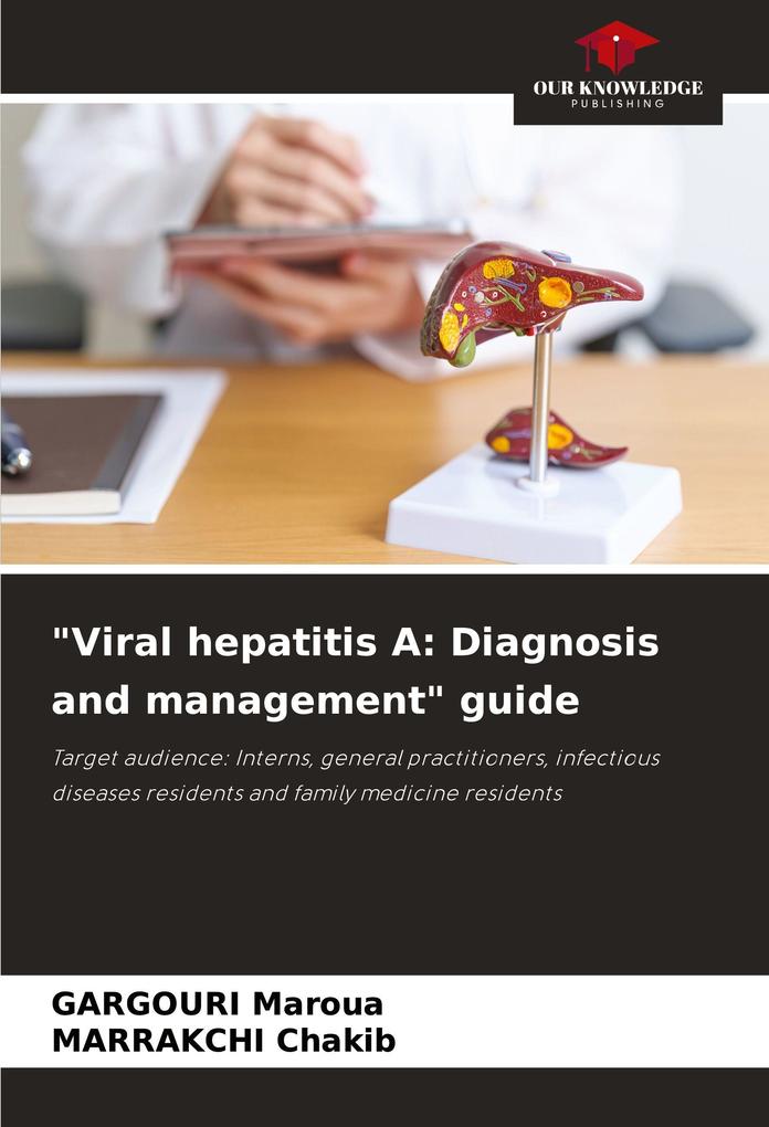 'Viral hepatitis A: Diagnosis and management' guide