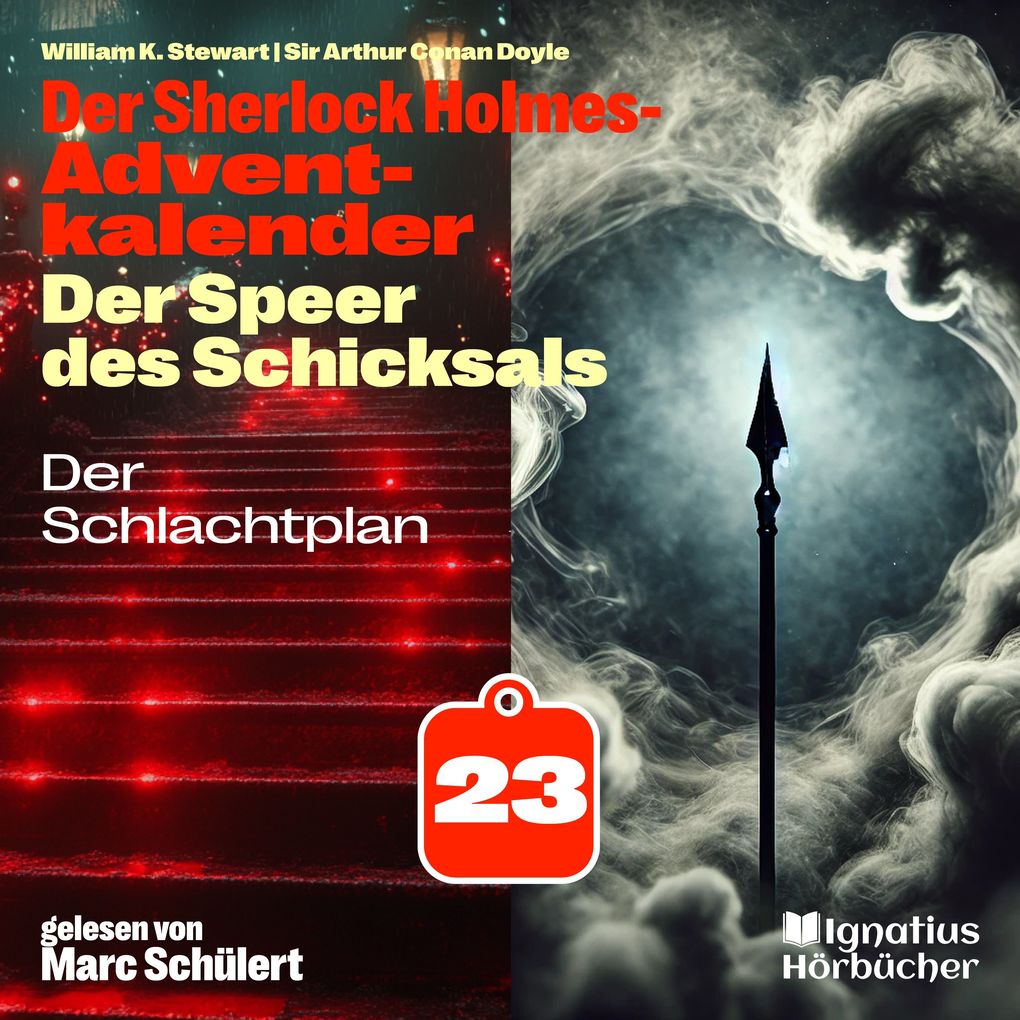 Der Schlachtplan (Der Sherlock Holmes-Adventkalender: Der Speer des Schicksals Folge 23)